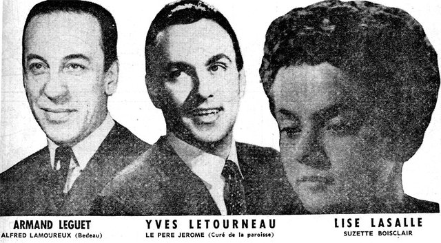 Armand Leguet, Yves Letourneau et Lise Lasalle