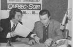 Québec-Soir avec Gilles Proulx et Jean Yale qui ont ont du plaisir.